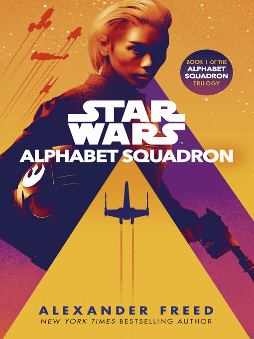 Title details for Alphabet Squadron by Alexander Freed - Available